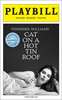 Cat on a Hot Tin Roof (2013) -  Limited Edition Official Opening Night Playbill 